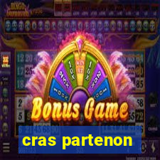 cras partenon